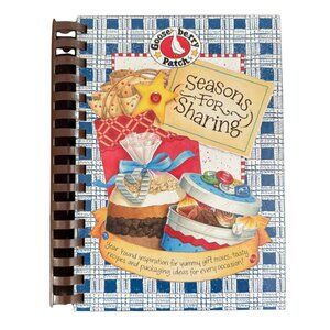Seasons for Sharing Cookbook by Gooseberry Patch Hardover 2004